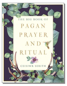The Big Book of Pagan Prayer and Ritual